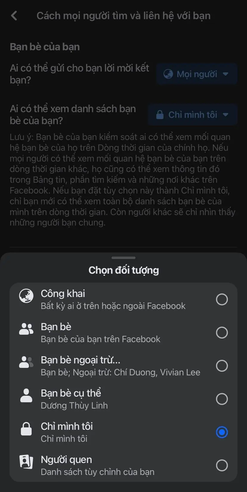 Ở mục Ai có thể xem danh sách bạn bè của bạn hãy chọn Chỉ mình tôi