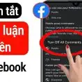 Cách tắt bình luận trên Facebook đơn giản bằng điện thoại